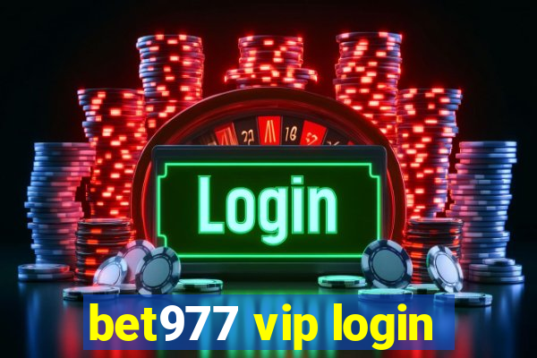 bet977 vip login